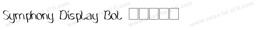 Symphony Display Bol字体转换